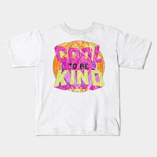 COOL TO BE KIND Kids T-Shirt